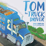 Tom The Truck Driver children's book cover showing illustrated truck driver story set in rural Australia